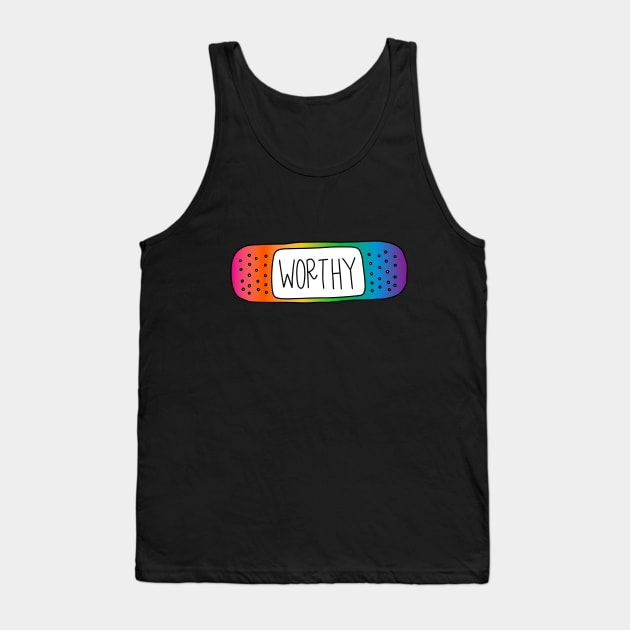 You Are Worthy Reminder - Rainbow Tank Top by Nia Patterson Designs